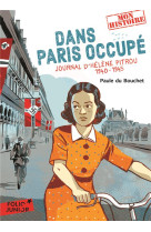 Dans paris occupe - journal d'helene pitrou, 1940-1945