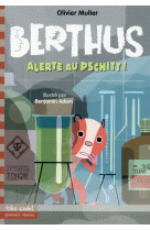 Berthus - t04 - alerte au pschitt !