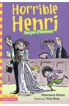 Horrible henri - t14 - garcon d'honneur