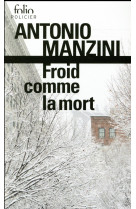 Froid comme la mort - une enquete de rocco schiavone