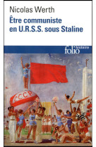 Etre communiste en u.r.s.s. sous staline