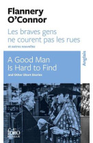 Les braves gens ne courent pas les rues et autres nouvelles/a good man is hard to find and other sho