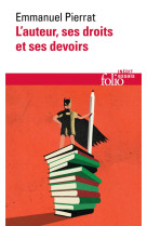 L'auteur, ses droits et ses devoirs