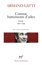 Comme battements d'ailes - poesie 1961-1999