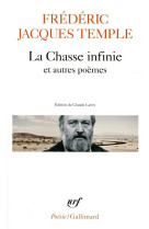 La chasse infinie et autres poemes