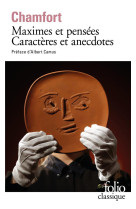 Produits de la civilisation perfectionnee - maximes et pensees - caracteres et anecdotes