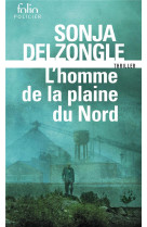 L'homme de la plaine du nord