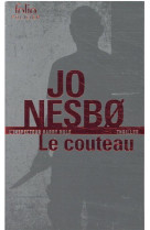 Le couteau - une enquete de l'inspecteur harry hole