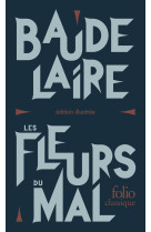 Les fleurs du mal - edition collector illustree