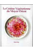 La cuisine vegetarienne du moyen-orient