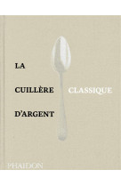 La cuillere d'argent - classique