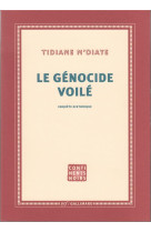 Le genocide voile - enquete historique