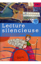 Lecture silencieuse cm2 serie 2 - pochette eleve - ed. 2012