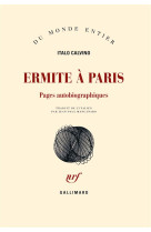 Ermite a paris - pages autobiographiques