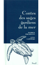 Contes des sages gardiens de la mer