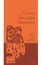 Contes des sages chamanes