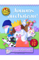 Jouons au chateau !