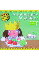 Je n'aime pas la salade !