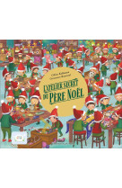 L'atelier secret du pere noel