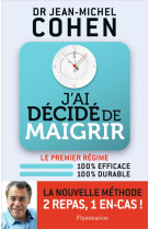 J'ai decide de maigrir