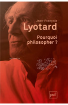 Pourquoi philosopher ?