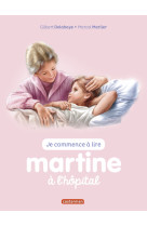 Martine je commence a lire - t59 - martine a l'hopital