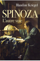 Spinoza. l'autre voie