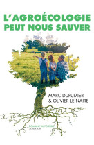 L'agroecologie peut nous sauver - entretiens