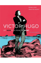 Victor hugo  -  non a la peine de mort