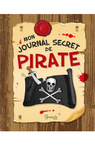 Mon journal secret de pirate