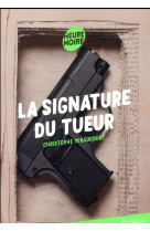 La signature du tueur