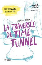 La traversee du time tunnel