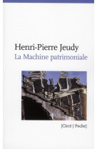 La machine patrimoniale