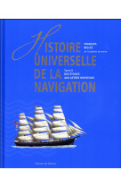 Histoire universelle de la navigation t2 - vol02 - des etoiles aux astres nouveaux