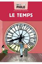 Toute la philo en bd - le temps