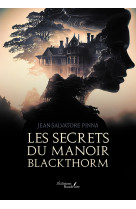 Les secrets du manoir blackthorm