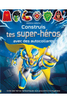 Construis tes super-heros avec des autocollants