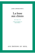 La fosse aux chiens