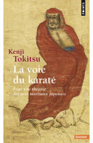 La voie du karaté. pour une théorie des arts martiaux japonais