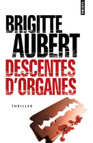 Descentes d'organes (série : mortelle riviera)