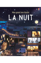 La nuit - mon grand livre illustré