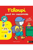 T'choupi part en vacances