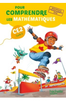 Pour comprendre les mathématiques ce2 - manuel élève - ed. 2017