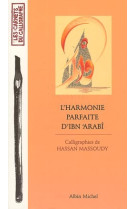 L'harmonie parfaite d'ibn 'arabi