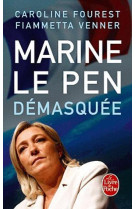 Marine le pen demasquee