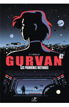 Gurvan 2 : premieres victoires