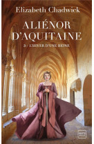 Alienor d'aquitaine, t3 : l'hiver d'une reine