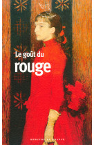 Le gout du rouge