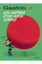 Gaston (edition 2018) - tome 6 - les gaffes d'un gars gonfle