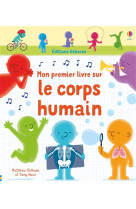 Mon premier livre sur le corps humain